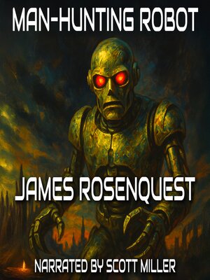 cover image of Man-Hunting Robot